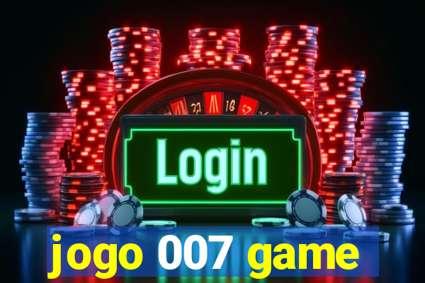 jogo 007 game